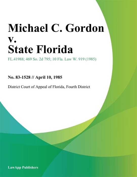 Michael C. Gordon v. State Florida