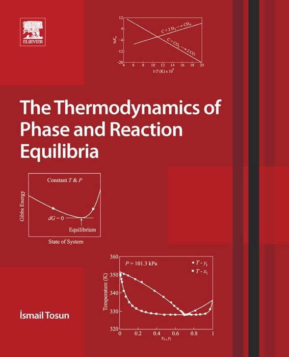 The Thermodynamics of Phase and Reaction Equilibria (Enhanced Edition)