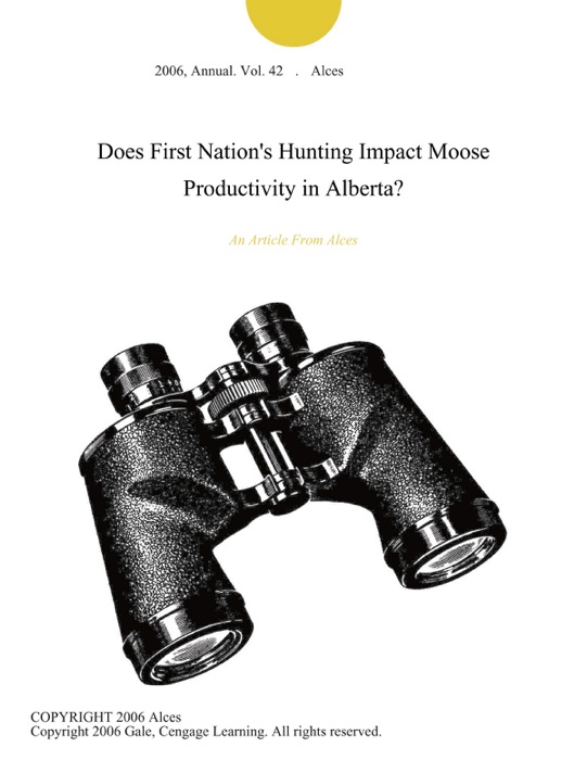 Does First Nation's Hunting Impact Moose Productivity in Alberta?