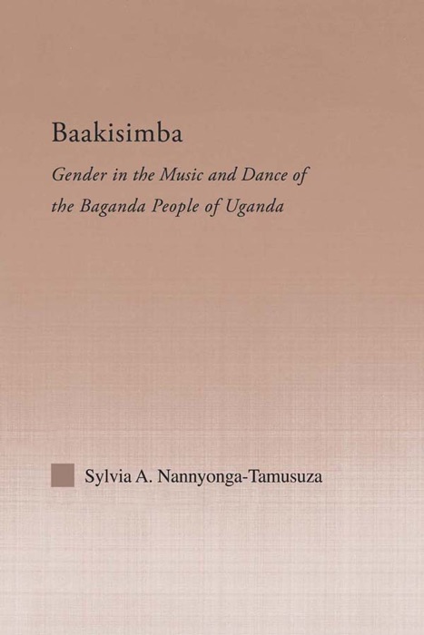 [download] ~ Baakisimba ~ By Sylvia Antonia Nannyonga-tamusuza ~ Ebook 