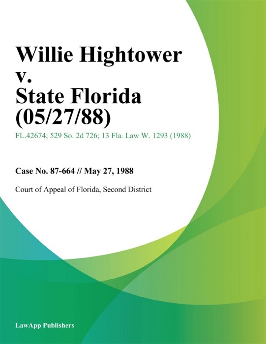 Willie Hightower v. State Florida