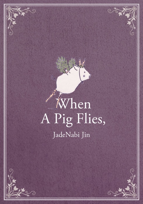 When a Pig Flies