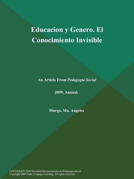 Educacion y Genero. El Conocimiento Invisible