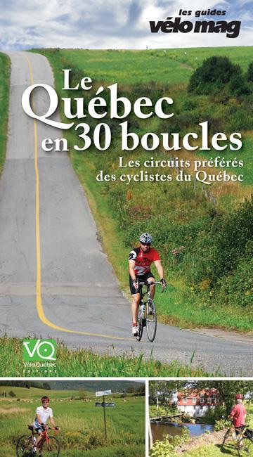 Le Québec en 30 boucles