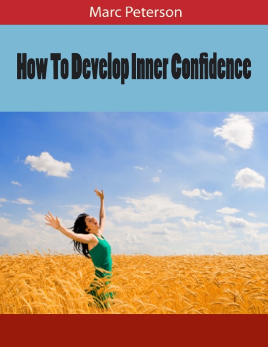 How To Develop Inner Confidence