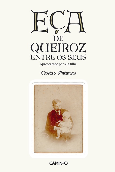 Eça de Queiroz entre os Seus