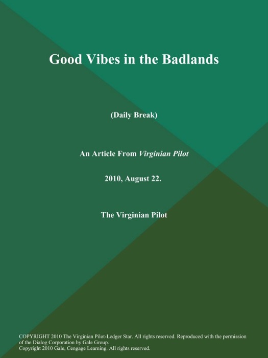 Good Vibes in the Badlands (Daily Break)