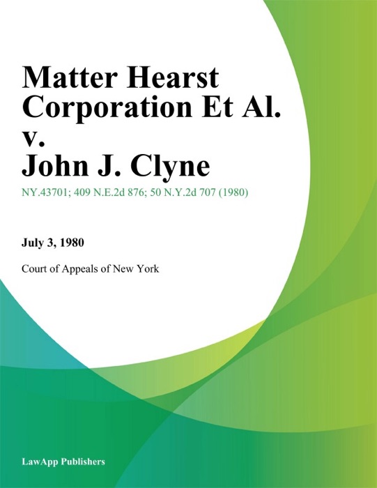 Matter Hearst Corporation Et Al. v. John J. Clyne