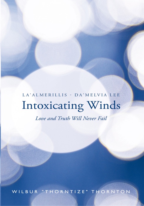 La'almerillis - Da'melvia Lee - Intoxicating Winds