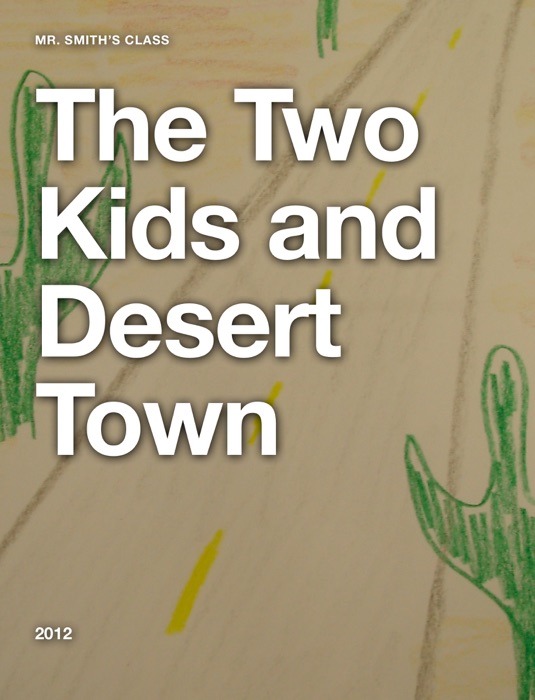 The Two Kids and Desert Town