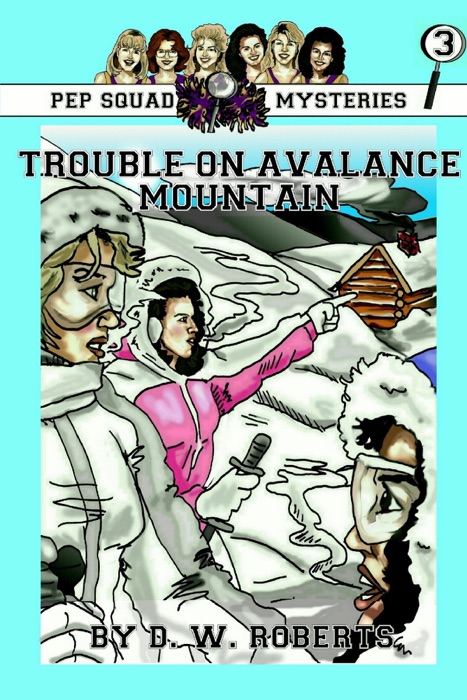 Pep Squad Mysteries Book 3