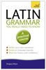 Latin Grammar You Really Need to Know: Teach Yourself - Gregory Klyve