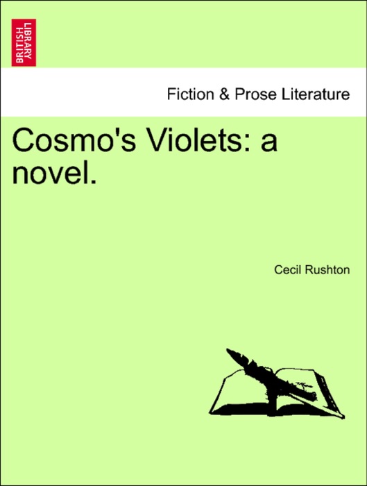 Cosmo's Violets: a novel.