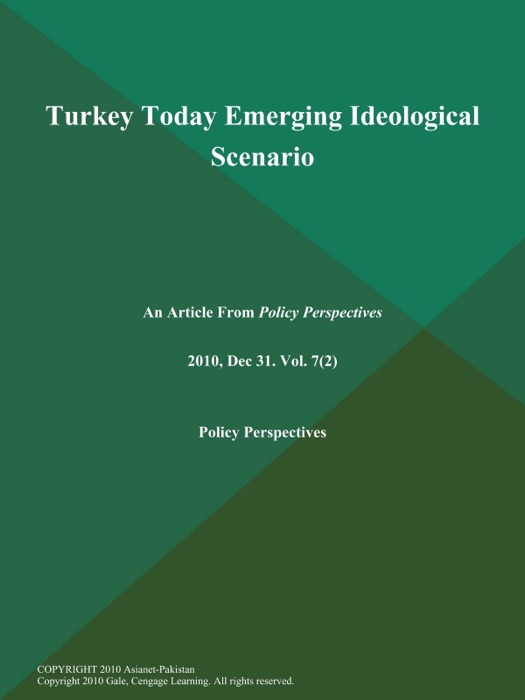 Turkey Today Emerging Ideological Scenario