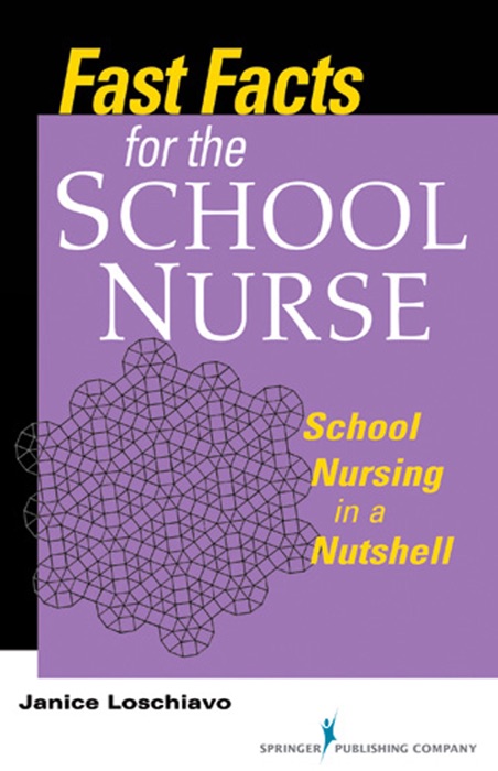 Fast Facts for the School Nurse