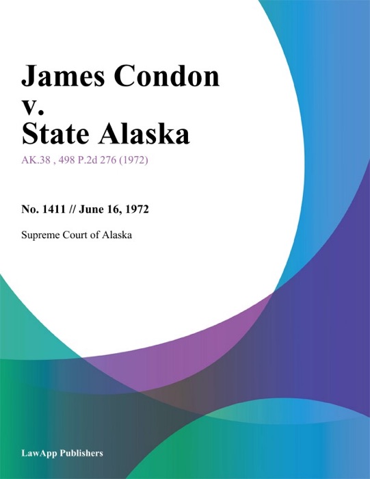 James Condon v. State Alaska