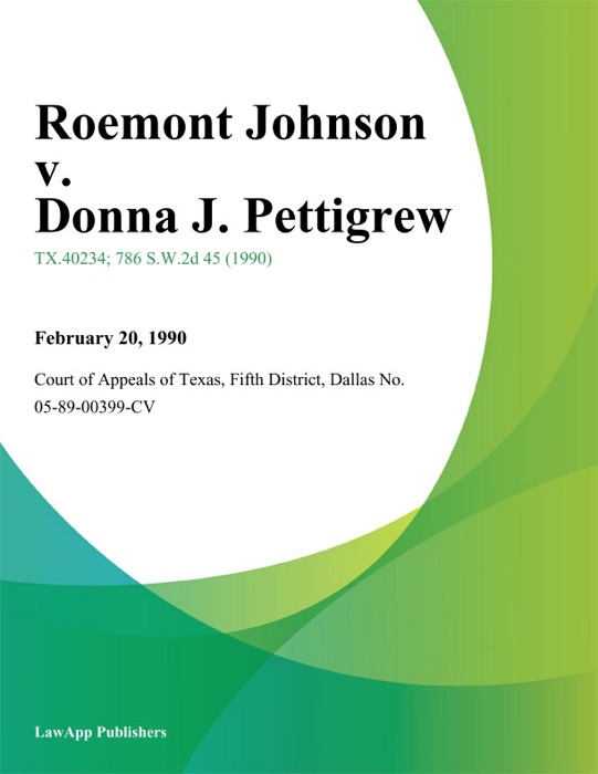 Roemont Johnson v. Donna J. Pettigrew