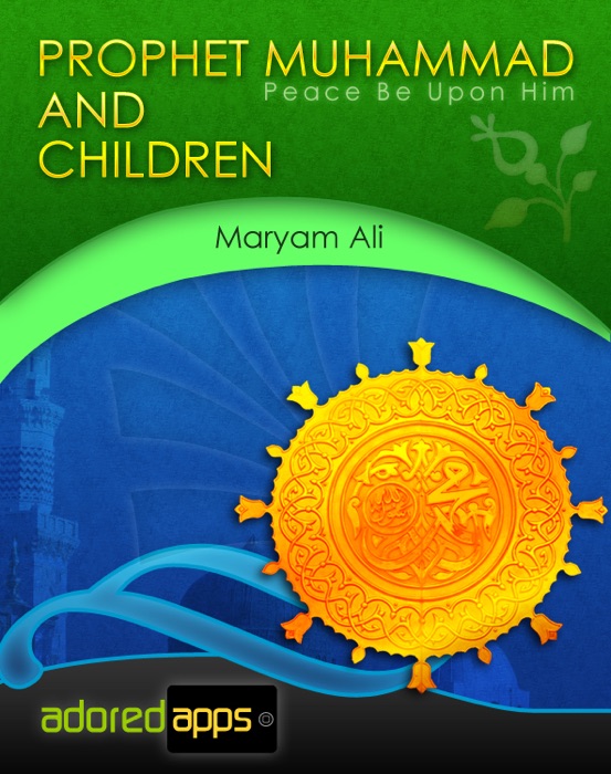 Prophet Mohammad and Children