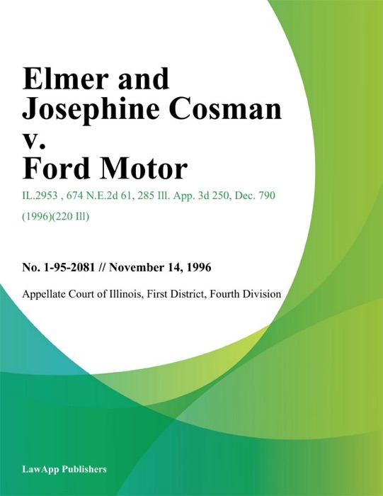 Elmer and Josephine Cosman v. Ford Motor