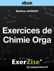 Exercices de Chimie Orga - Matthieu Sonnati