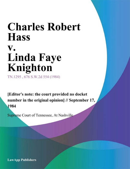 Charles Robert Hass v. Linda Faye Knighton