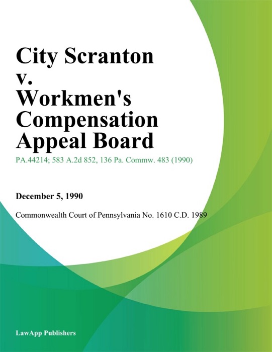 City Scranton v. Workmens Compensation Appeal Board (Hart)