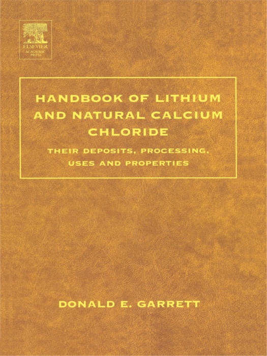 Handbook of Lithium and Natural Calcium Chloride (Enhanced Edition)