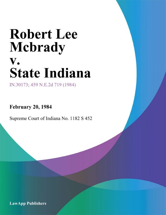 Robert Lee Mcbrady v. State Indiana