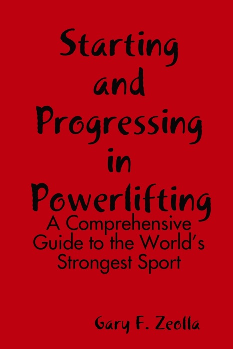 Starting and Progressing In Powerlifting