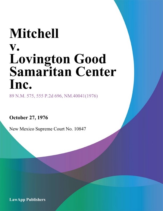 Mitchell v. Lovington Good Samaritan Center Inc.