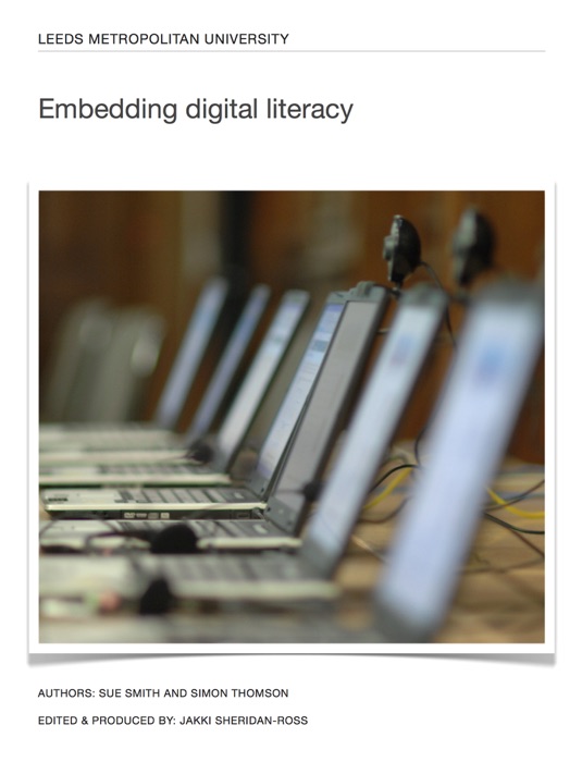 Embedding Digital Literacy at Leeds Metropolitan University