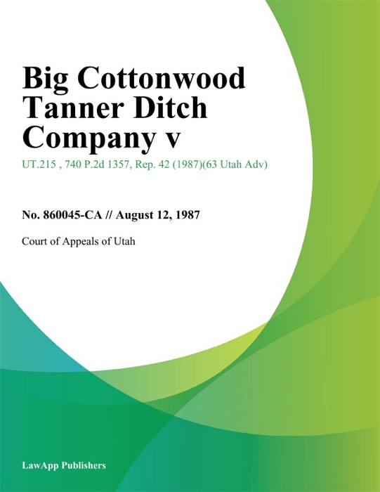 Big Cottonwood Tanner Ditch Company V.