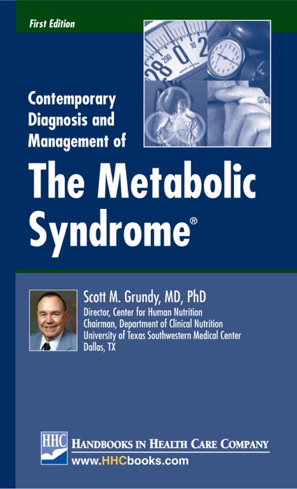 Contemporary Diagnosis and Management of The Metabolic Syndrome®