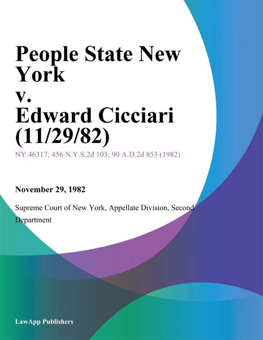 People State New York v. Edward Cicciari