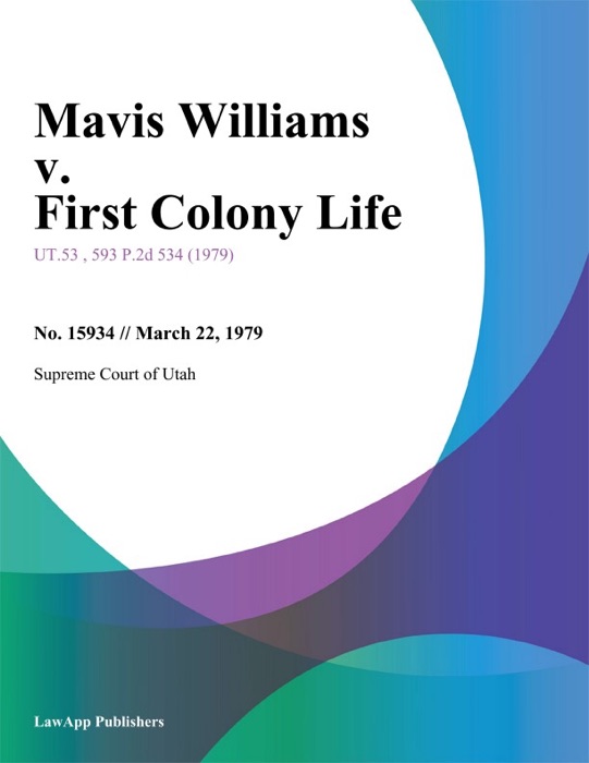 Mavis Williams v. First Colony Life