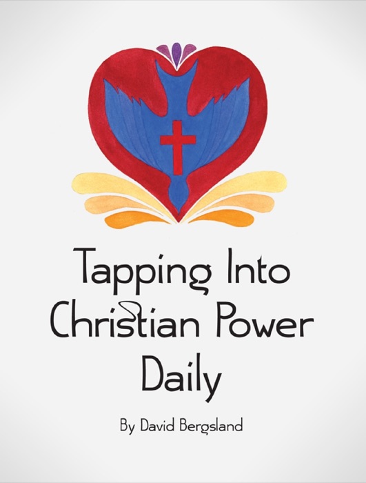 Tapping into Christian Power Daily