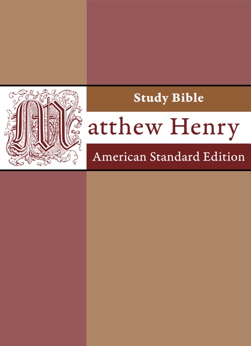 Matthew Henry Study Bible with ASV