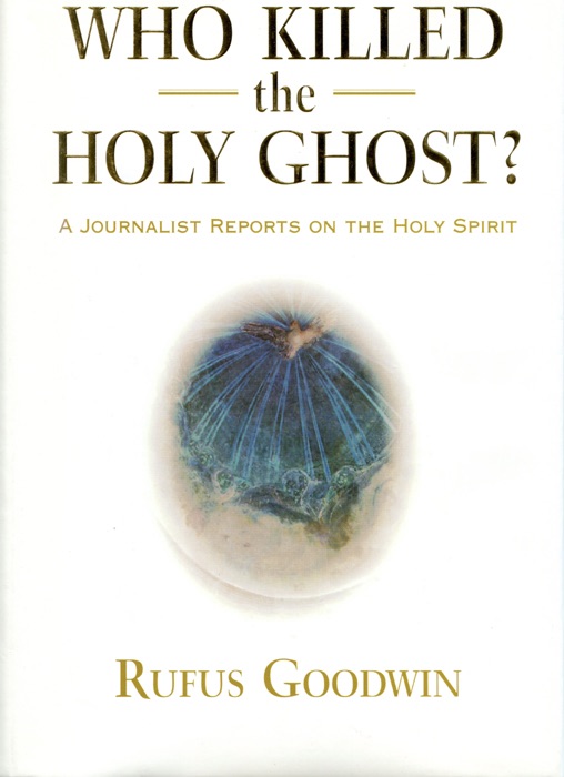 Who Killed the Holy Ghost?