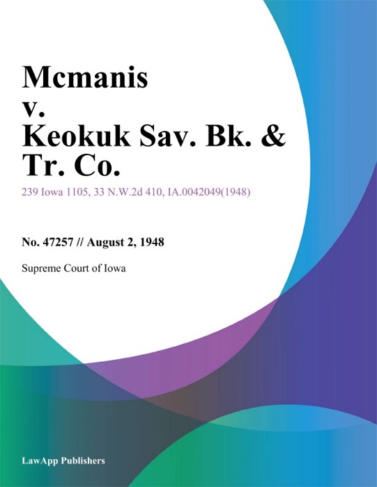 Mcmanis v. Keokuk Sav. Bk. & Tr. Co.