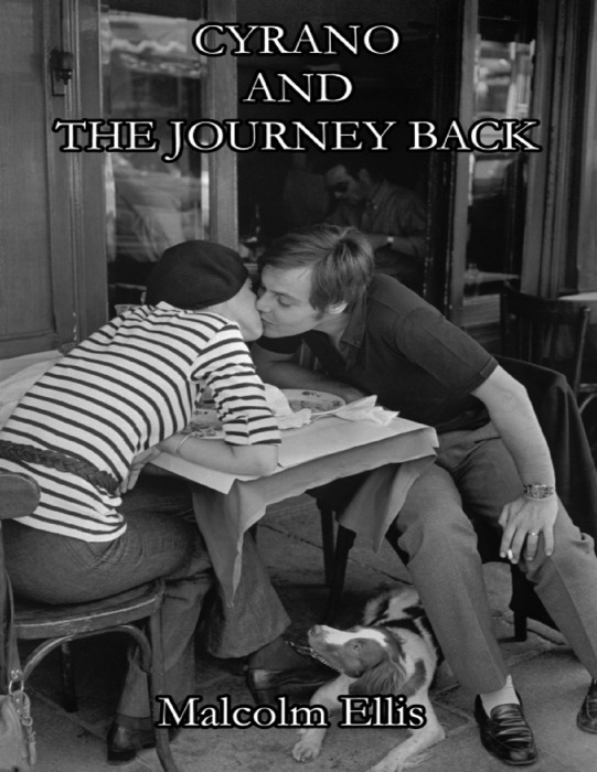 Cyrano and the Journey Back