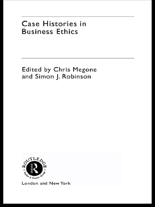 Case Histories in Business Ethics