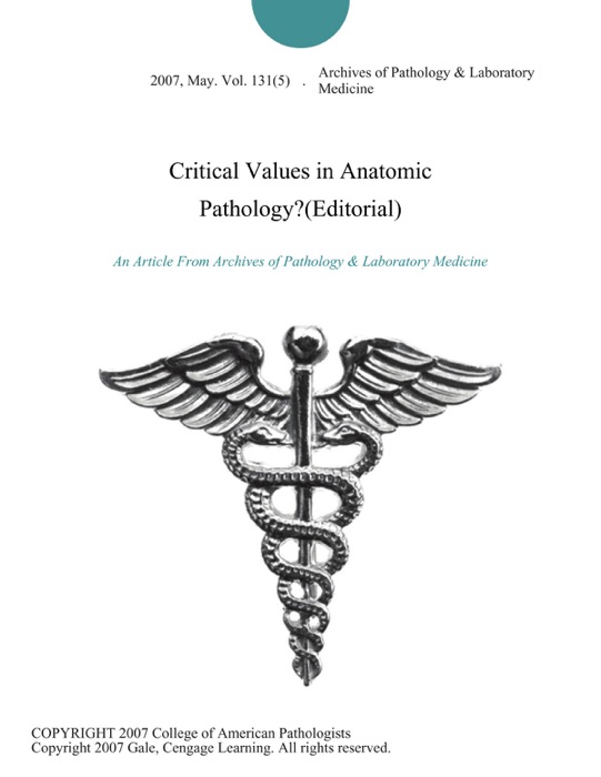 Critical Values in Anatomic Pathology?(Editorial)