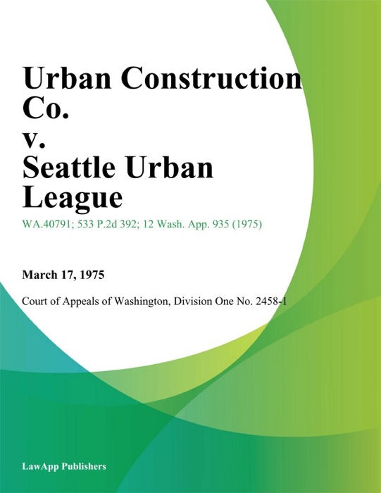 Urban Construction Co. v. Seattle Urban League