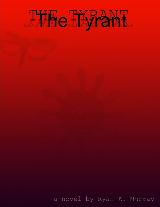 The Tyrant