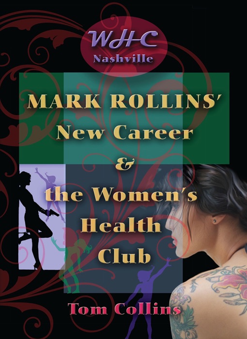Mark Rollins' New Career & the Women's Health Club