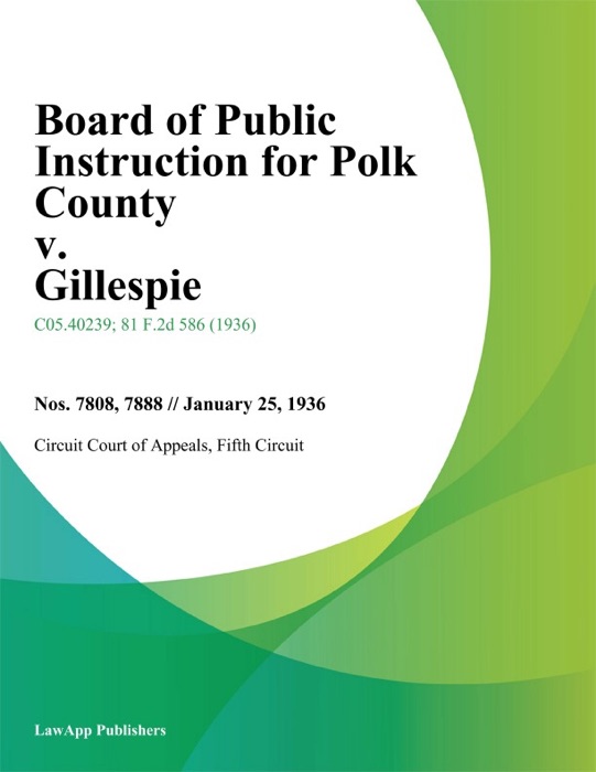 Board Of Public Instruction For Polk County V. Gillespie