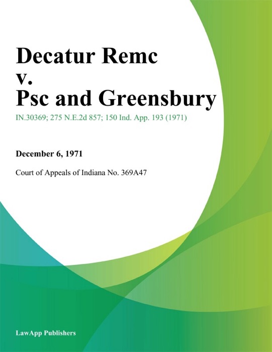 Decatur Remc v. Psc and Greensbury