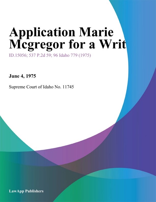 Application Marie Mcgregor for a Writ