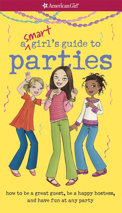 Smart Girl's Guide to Parties