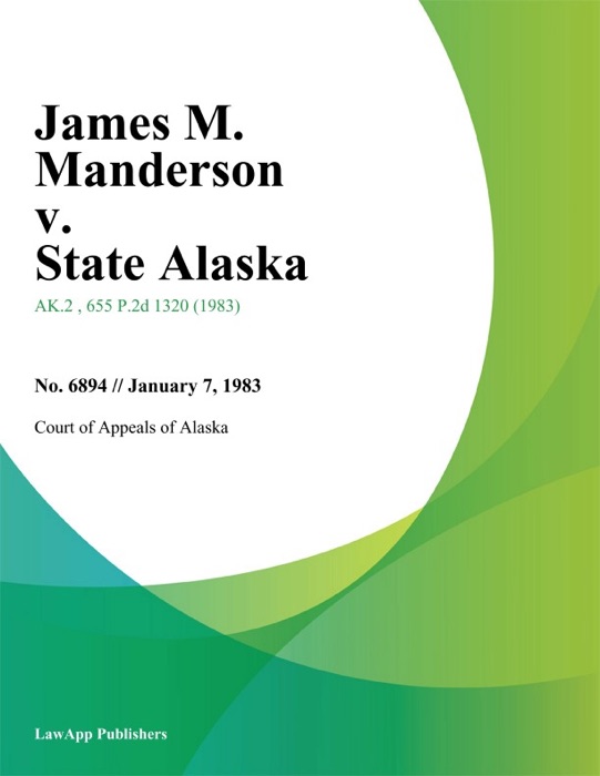 James M. Manderson v. State Alaska